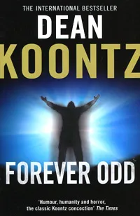Обложка книги Forever Odd, Кунц Дин Рэй