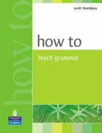 Обложка книги How to Teach Gram, Scott Thornbury