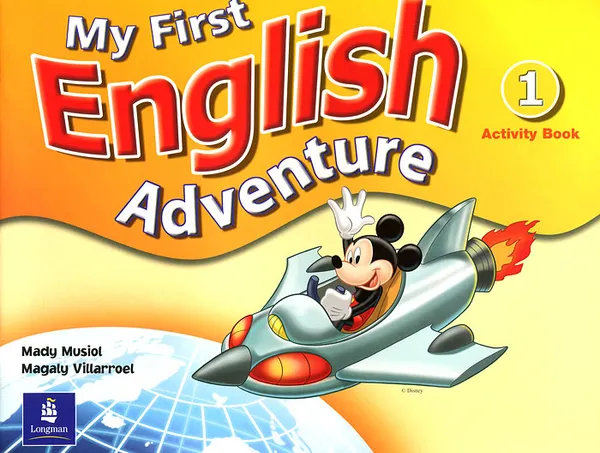 Обложка книги My First English Adventure: Activity Book 1, Mady Musiol, Magaly Villarroel