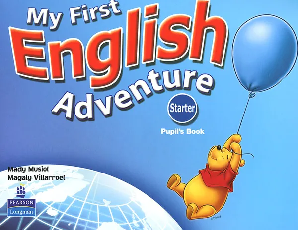 Обложка книги My First English Adventure: Starter Pupils Book, Mady Musiol, Magaly Villarroel