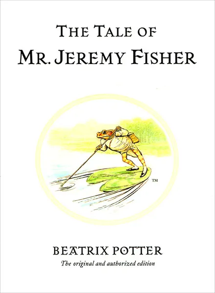 Обложка книги Tale of Mr. Jeremy Fisher, Beatrix Potter