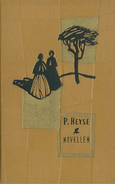 Обложка книги P. Heyse. Novellen, P. Heyse