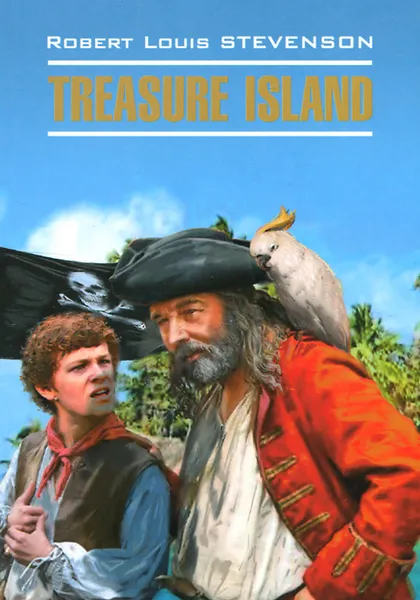 Обложка книги Treasure Island / Остров сокровищ, Р. Л. Стивенсон