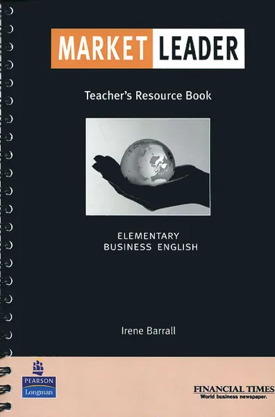 Обложка книги Market Leader: Teacher's Resource Book, Irene Barrall