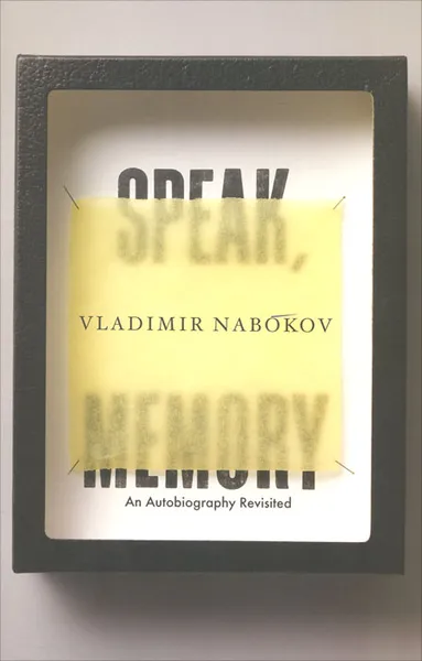 Обложка книги Speak, Memory: An Autobiography Revisited, Vladimir Nabokov