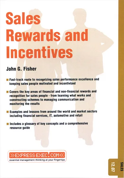 Обложка книги Sales Rewards and Incentives, John G. Fisher