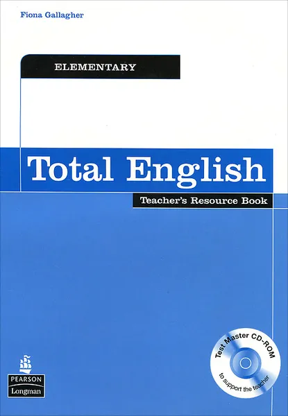 Обложка книги Total English: Elementary: Teacher's Resource Book (+ CD-ROM), Fiona Gallagher