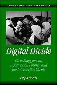 Обложка книги Digital Divide: Civic Engagement, Information Poverty, and the Internet Worldwide, Pippa Norris