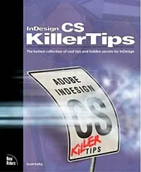 Обложка книги InDesign CS Killer Tips (Killer Tips), Scott Kelby, Terry White