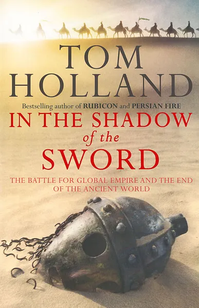 Обложка книги In the Shadow of the Sword, Tom Holland