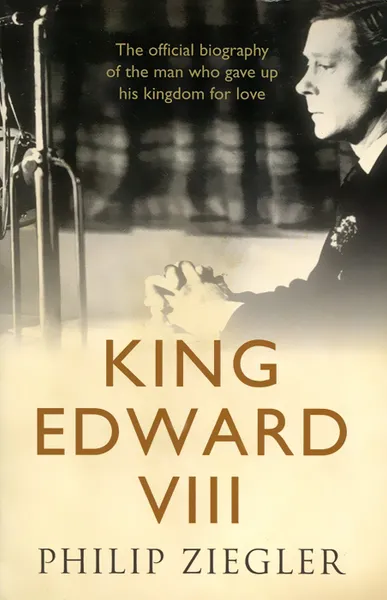 Обложка книги King Edward VIII, Philip Ziegler