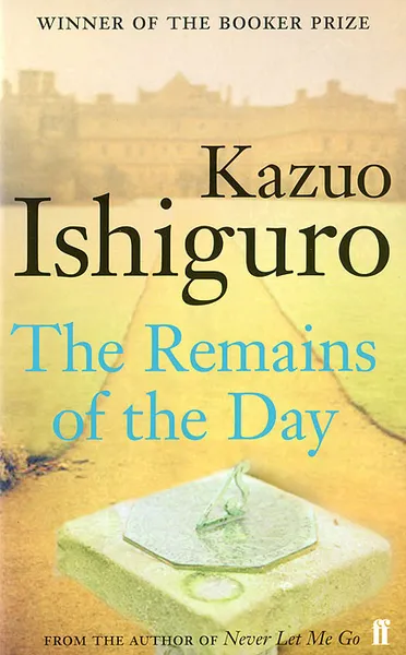 Обложка книги The Remains Of The Day, Кадзуо Исигуро