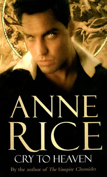 Обложка книги Cry to Heaven, Anne Rice