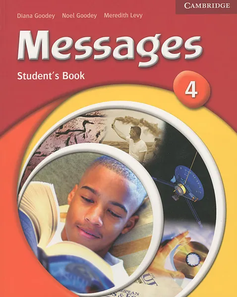 Обложка книги Messages 4: Student's Book, Diana Goodey, Noel Goodey, Meredith Levy