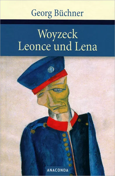 Обложка книги Woyzeck. Leonce und Lena, Georg Buchner