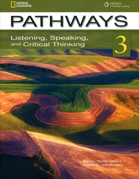 Обложка книги Pathways: Listening, Speaking, and Critical Thinking, Becky Tarver Chase, Kristin L. Johannsen