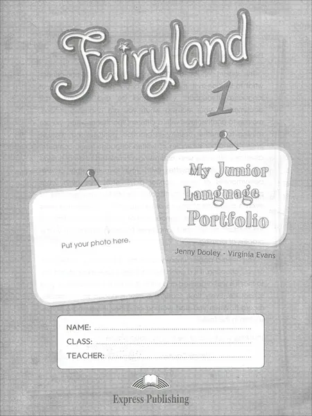 Обложка книги Fairyland 1: My Language Portfolio, Jenny Dooley, Virginia Evans