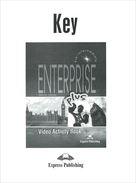 Обложка книги Enterprise plus: video activity book: key, Jenny Dooley,  Virginia Evans