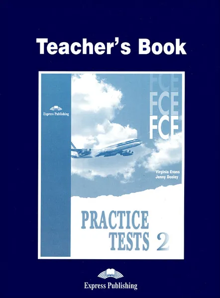 Обложка книги Practice Tests: Teacher's Book, Jenny Dooley,  Virginia Evans
