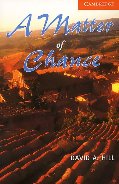 Обложка книги A Matter of Chance, David A. Hill