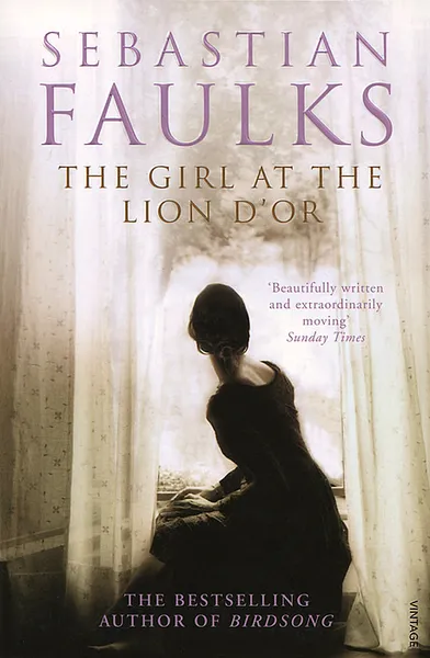 Обложка книги The Girl at the Lion D'Or, Фолкс Себастьян