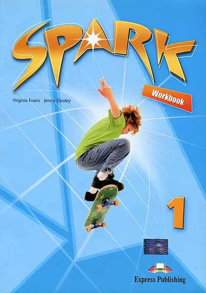 Обложка книги Spark 1: Workbook, Virginia Evans, Jenny Dooley