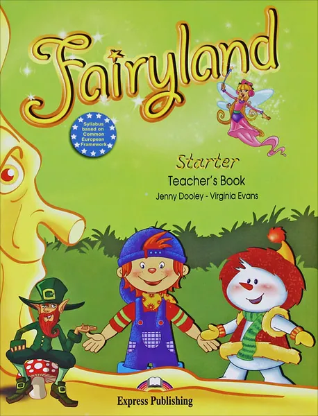 Обложка книги Fairyland Starter:Teacher's Book, Jenny Dooley, Virginia Evans