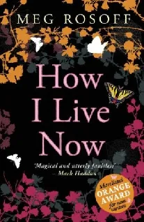 Обложка книги How I Live Now, Meg Rosoff