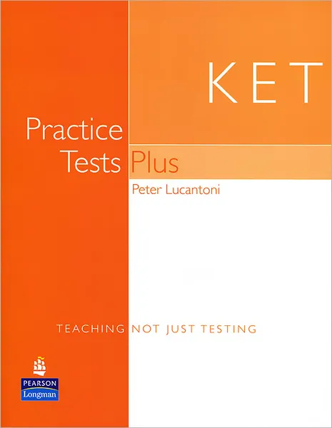 Обложка книги KET Practice Tests Plus, Peter Lucantoni