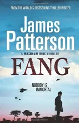 Обложка книги Maximum Ride. Fang, Patterson J.