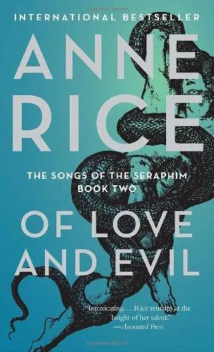 Обложка книги Of Love and Evil, Rice A.