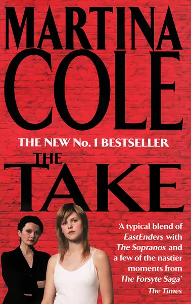 Обложка книги The Take, Martina Cole