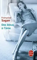 Обложка книги Des bleus a l'ame, Francoise Sagan