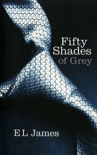 Обложка книги Fifty Shades of Grey, Джеймс Э. Л.