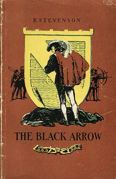 Обложка книги Черная стрела / The Black Arrow, Роберт Стивенсон