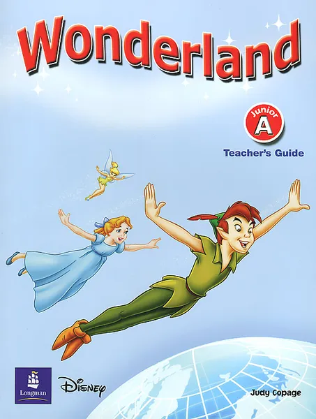 Обложка книги Wonderland: Junior A: Teacher's Book, Judy Copage