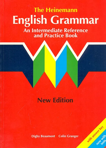 Обложка книги The Heinemann English Grammar. An Intermediate Reference and Practice Book, Digby Beaumont, Colin Granger