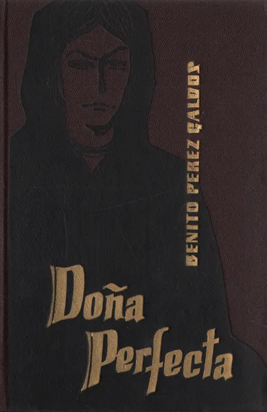 Обложка книги Dona Perfecta, Benito Perez Galdos