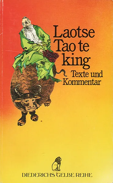 Обложка книги Tao te King: Texte und Kommentar, Laotse