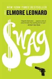 Обложка книги Swag: A Novel, Elmore Leonard