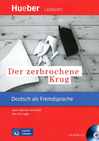 Обложка книги Der Zerbrochene Krug (+ CD-ROM), Heinrich von Kleist