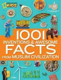 Обложка книги 1001 Inventions and Awesome Facts from Muslim Civilization, National Geographic