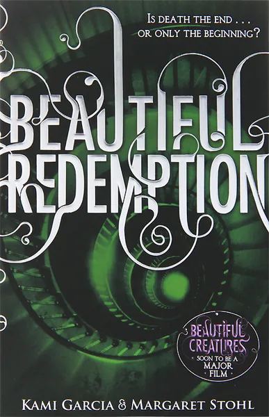 Обложка книги Beautiful Redemption, Kami Garcia, Margaret Stohl