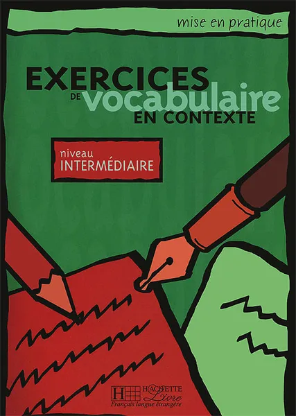 Обложка книги Exercices de vocabulaire en contexte: Level 2: Intermediate, Akyuz Anne, Bazelle-Shahmaei Bernadette