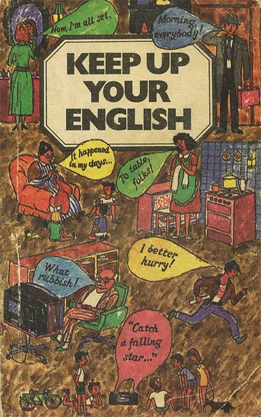 Обложка книги Keep Up Your English / Совершенствуйте свой английский, Э. П. Ельникова, З. В. Зарубина, Л. А. Кудрявцева, М. Ф. Ширманова