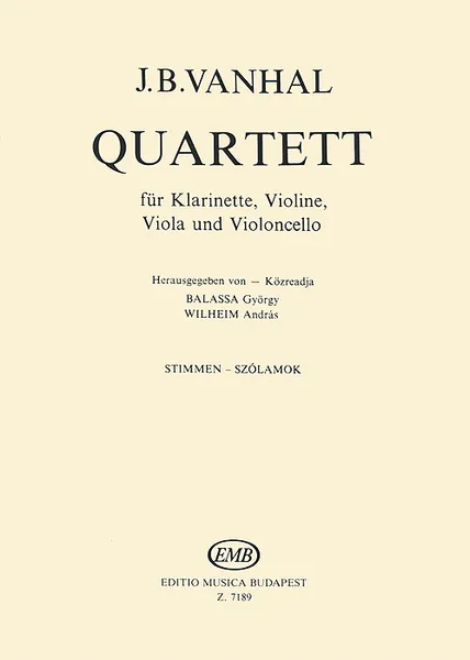 Обложка книги J. B. Vanhal: Quartett fur Klarinette, Violine, Viola und Violoncello, J. B. Vanhal