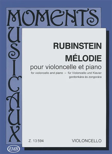 Обложка книги Rubinstein: Melodie: Pour violoncelle et piano, Артур Рубинштейн