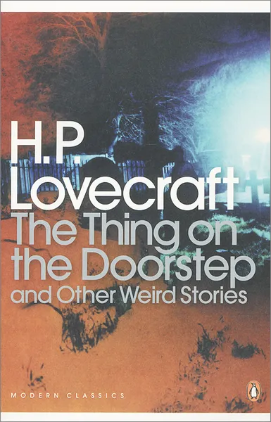 Обложка книги The Thing on the Doorstep and Other Weird Stories, H. P. Lovecraft