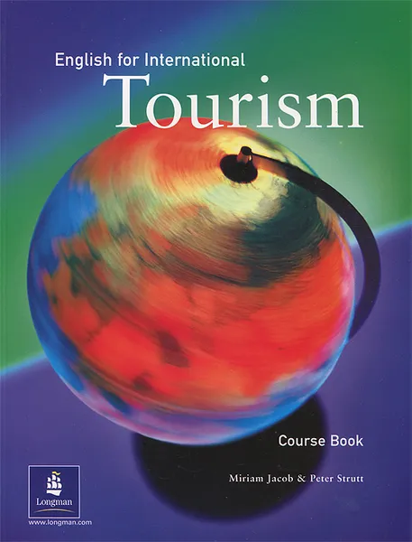 Обложка книги English for International Tourism, Strutt Peter, Джэйкоб Мириам