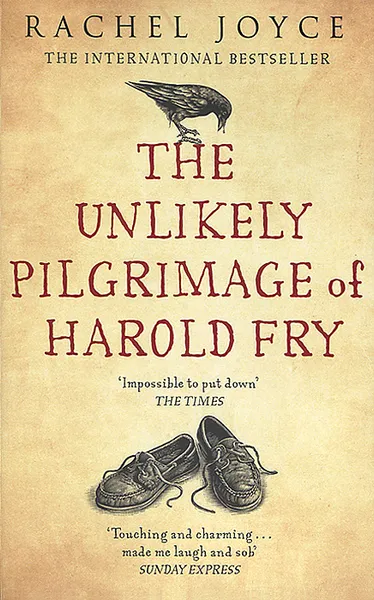 Обложка книги The Unlikely Pilgrimage of Harold Fry, Rachel Joyce